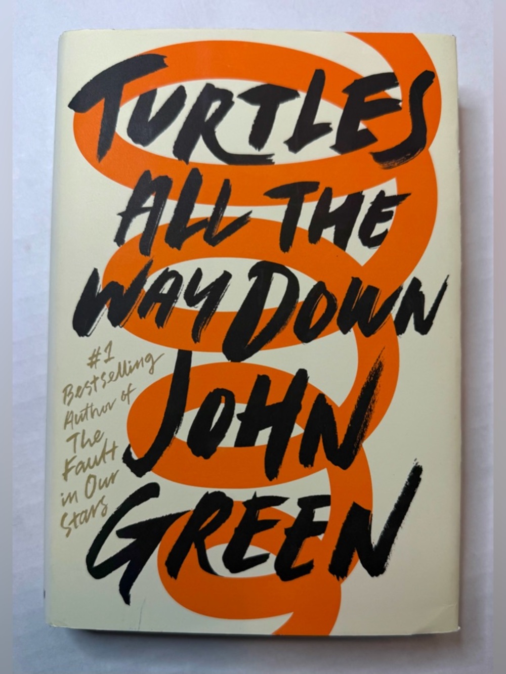 Turtles All The Way Down Hardcover Book by John Green